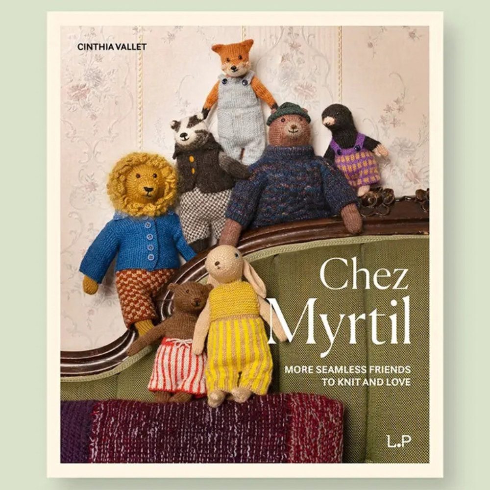 Chez Myrtil: Plus d'amis à tricoter et à aimer par Cinthia Vallet