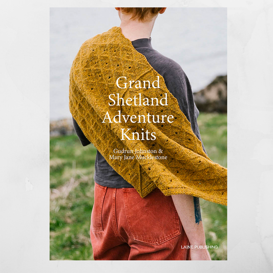 Éditions Laine - Grand Shetland Adventure Knits