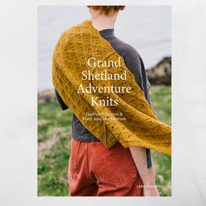 Laine Editions - Grand Shetland Adventure Knits